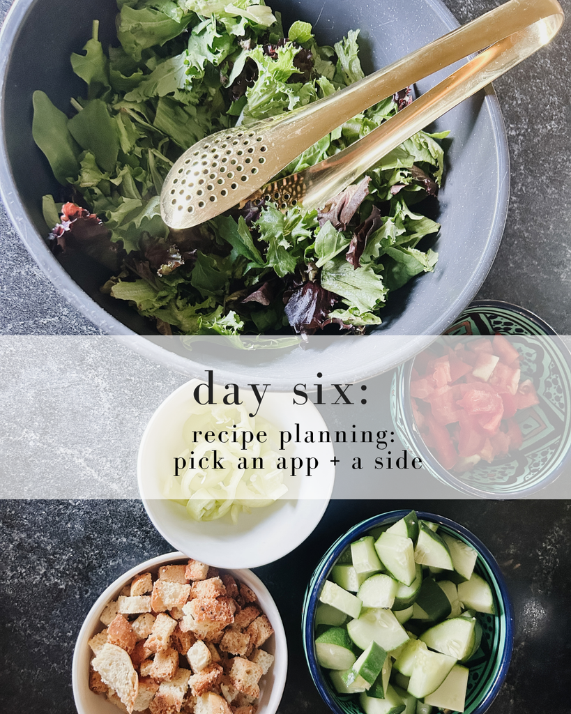 Day 6: Recipe Planning {pick an app + a side}