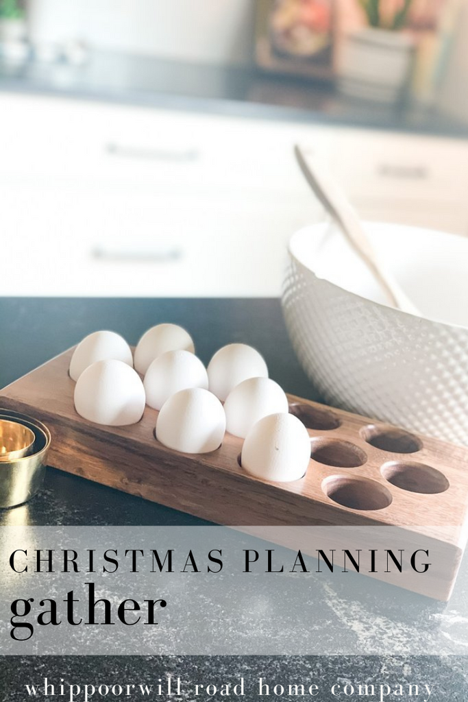 Day Two: Gather (Christmas Prep Week)