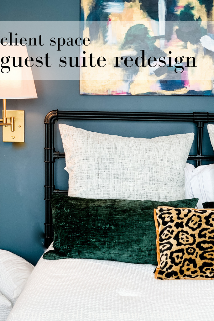 Client Space: Guest Suite Redesign