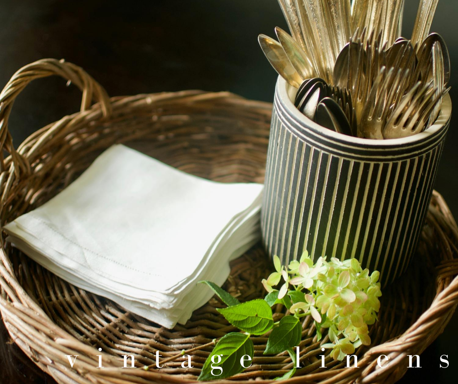 Vintage Linens: Why you need them