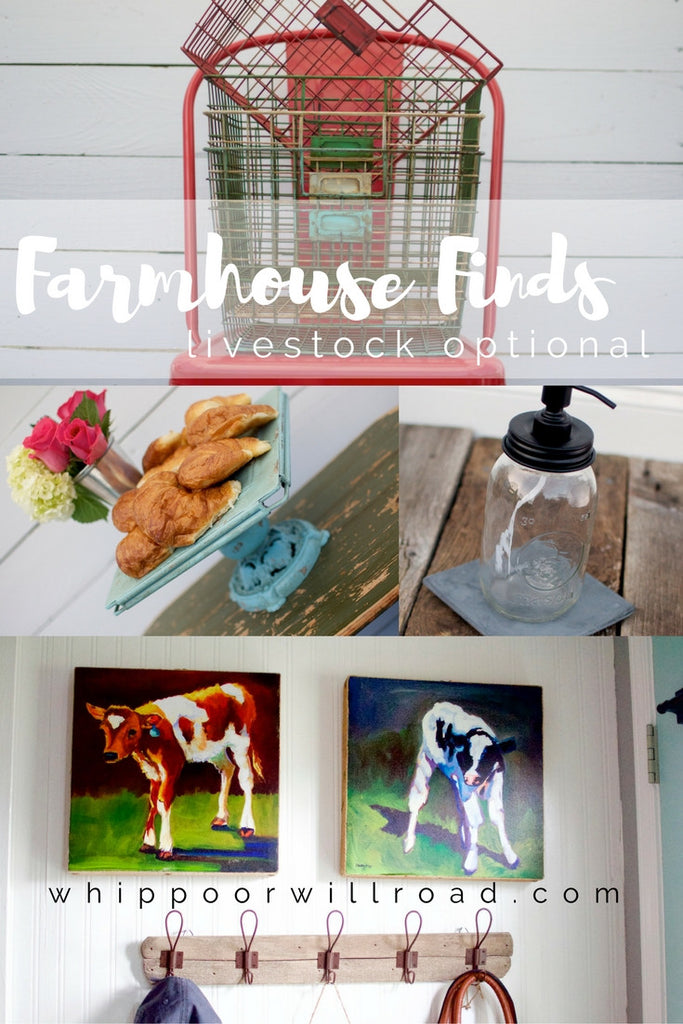 Farmhouse Finds {Livestock Optional}